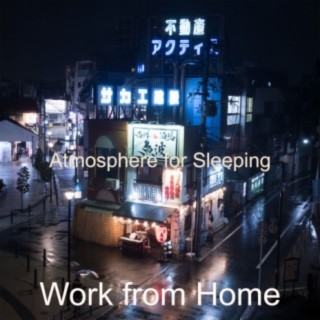 Atmosphere for Sleeping