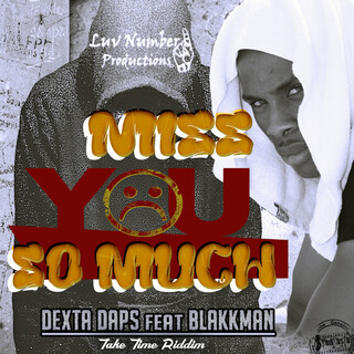 Miss You So Much (feat. Blakkman)