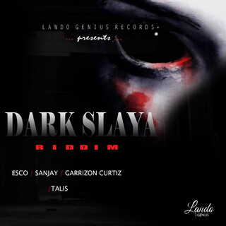 Dark Slaya Riddim