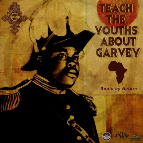 Teach The Youths About Garvey | Boomplay Music