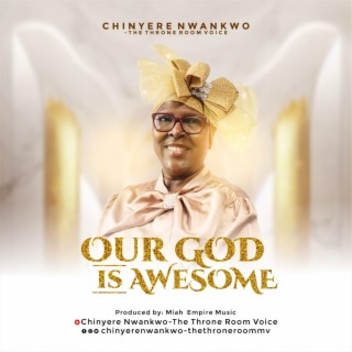 OUR GOD IS AWESOME lyrics | Boomplay Music