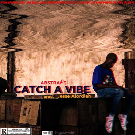 Catch a Vibe | Boomplay Music