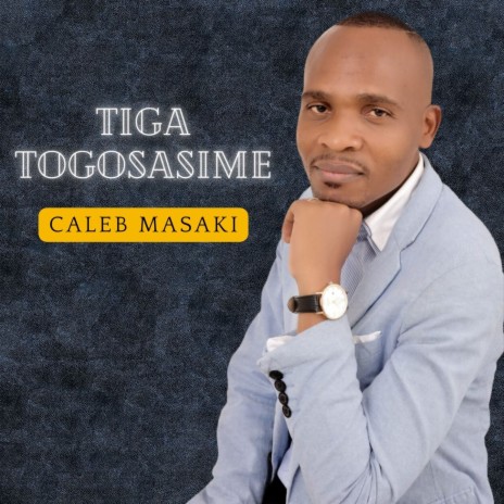 TIGA TOGOSASIME | Boomplay Music