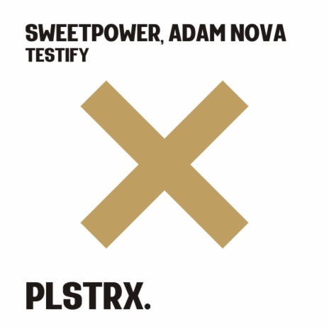 Testify (Radio Edit) ft. Adam Nova | Boomplay Music