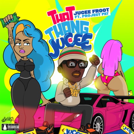 That Thang Is Jucee (feat. Project Pat) (Memphis Remix) | Boomplay Music