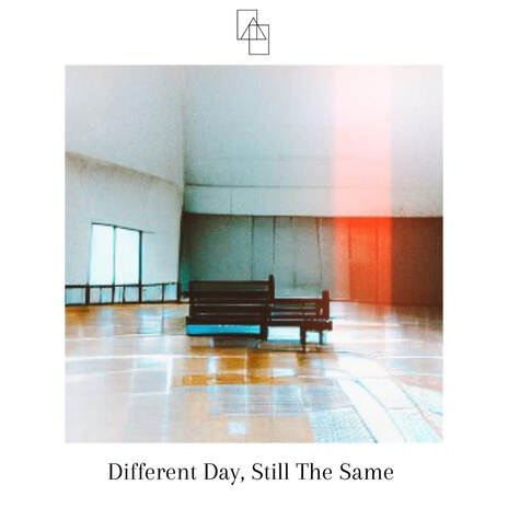 Different Day, Still The Same | Boomplay Music