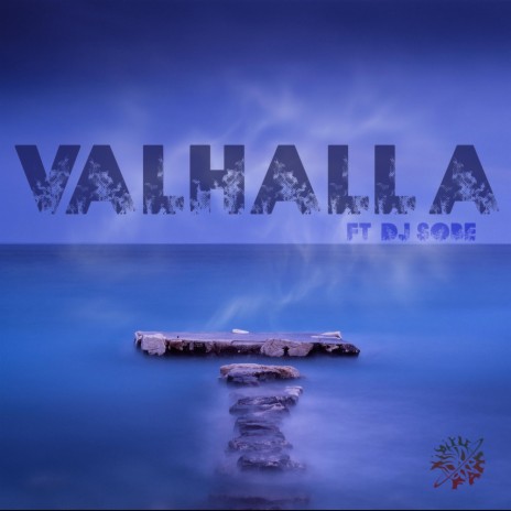 Valhalla ft. Aka Rapdilla, SHI540, La Plana & Dj Sobe | Boomplay Music