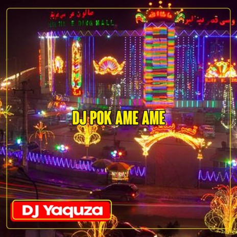 DJ Pok Ame Ame | Boomplay Music