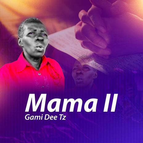 Mama II | Boomplay Music