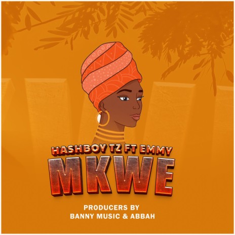 Mkwe ft. Emmy Wimbo | Boomplay Music