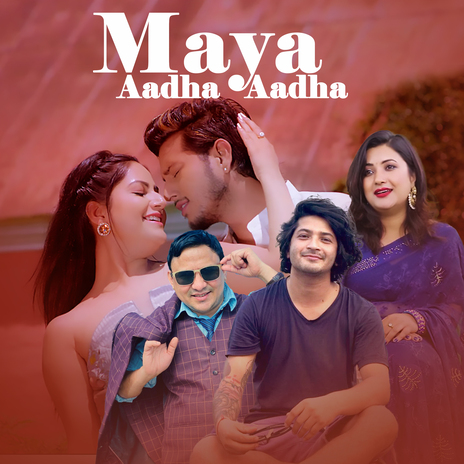 Maya Aadha Aadha ft. Jina Rasaily | Boomplay Music