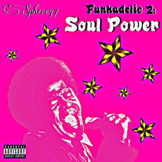 Funkadelic 2: Soul Power