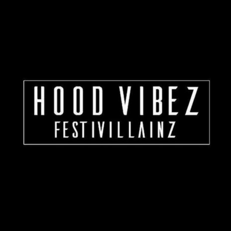 Hood Vibez | Boomplay Music