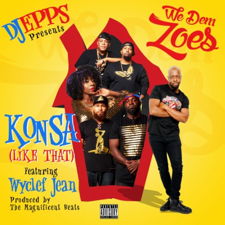 Konsa (Like That) [feat. Wyclef Jean] | Boomplay Music