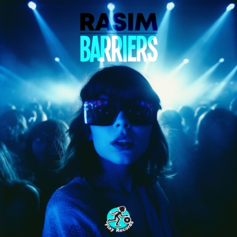 Barriers (Club Mix) | Boomplay Music