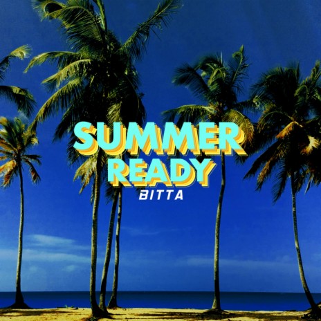 Summer Ready | Boomplay Music