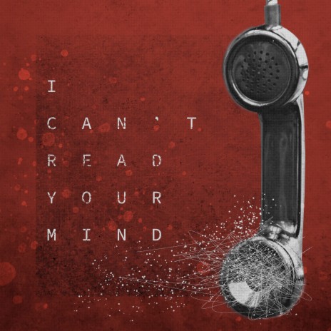 I Can't Read Your Mind | Boomplay Music