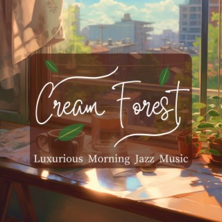 Luxurious Morning Jazz Music