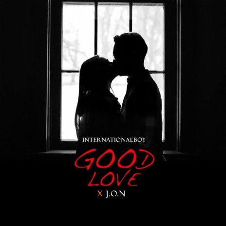 Good Love ft. J.O.N | Boomplay Music
