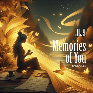 Memories of You lyrics | Boomplay Music