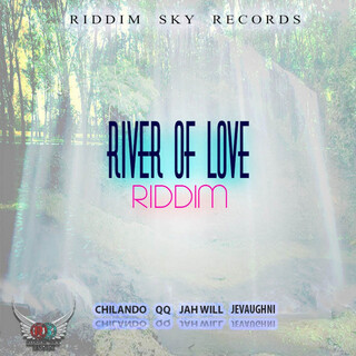 River of Love Riddim