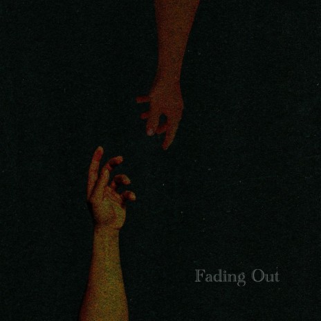Fading out | Boomplay Music
