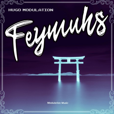 Feymuhs (E.D.M) | Boomplay Music