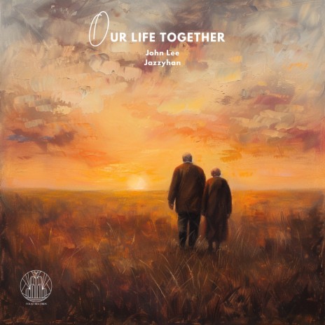 Our Life Together ft. JazzyHan | Boomplay Music