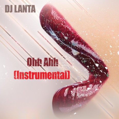 Ohh Ahh (Instrumental) | Boomplay Music