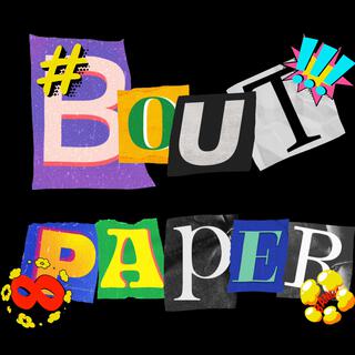 Bout Paper