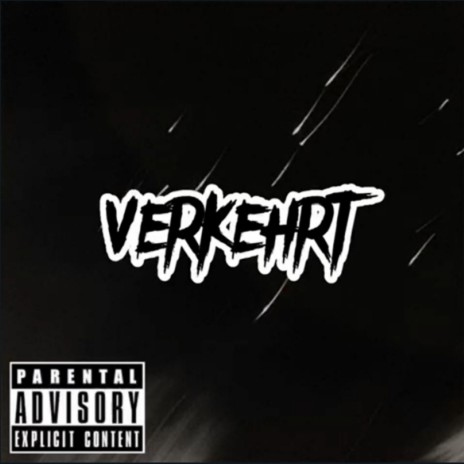 Verkehrt | Boomplay Music