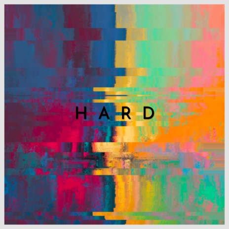 Hard | Boomplay Music