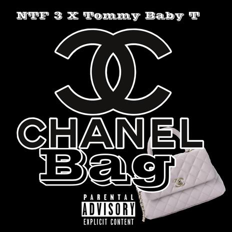 Chanel Bag ft. Tommy Baby T | Boomplay Music