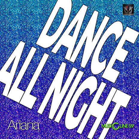 Dance all night | Boomplay Music