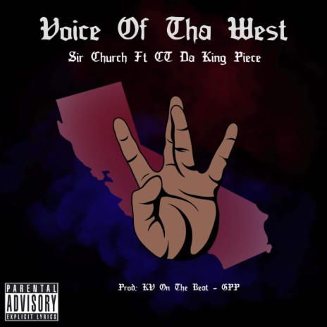 Voice Of Tha West ft. CT Da King Piece | Boomplay Music