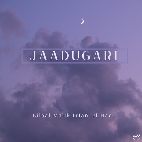 Jaadugari (Unplugged Version) ft. Irfan Ul Haq | Boomplay Music