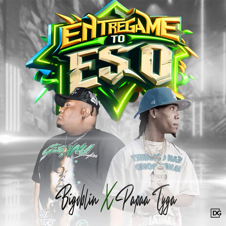 Entregame To Eso ft. Papaa Tyga & Linares El De Lo Colore