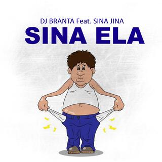 Sina Ela (feat. Sina Jina)