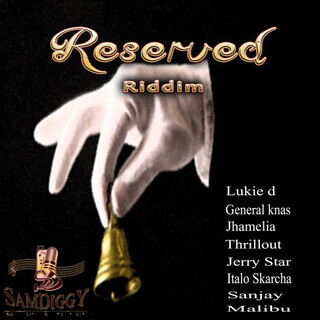 Reserved Riddim