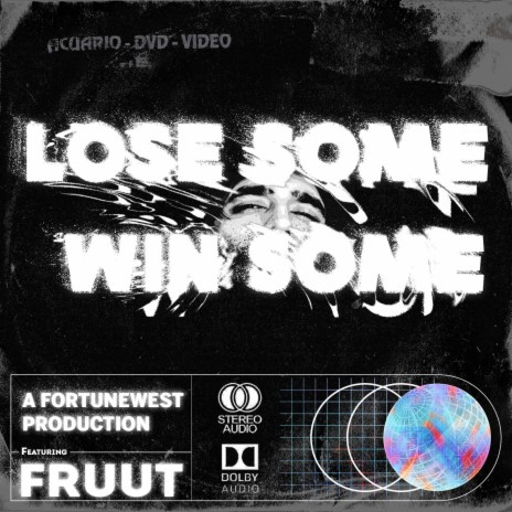 Lose Some Win Some ft. Fruut | Boomplay Music