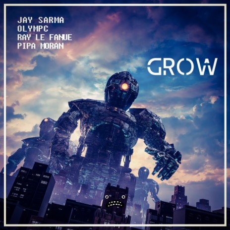 Grow (Original Mix) ft. Olympc, Pipa Moran & Ray Le Fanue