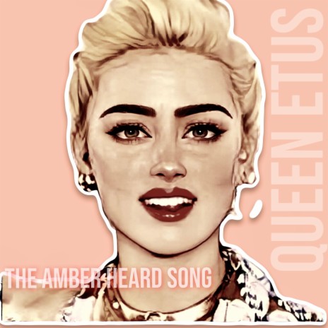 The Amber Heard Song | Boomplay Music