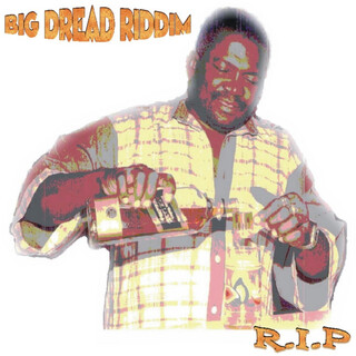 Big Dread Riddim - EP