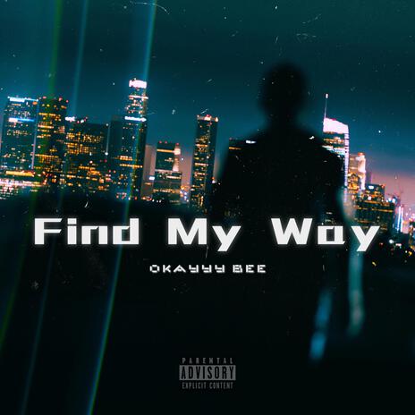 Find My Way | Boomplay Music