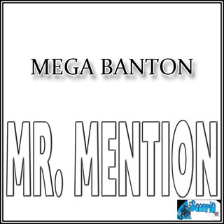 Mr. Mention