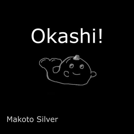 Okashi! | Boomplay Music