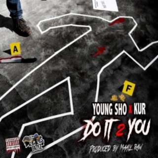 Do It 2 You (feat. Kur)
