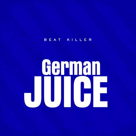 german juice | Boomplay Music