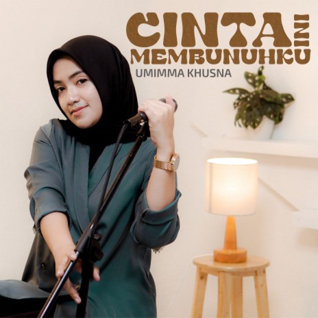 Cinta Ini Membunuhku | Boomplay Music