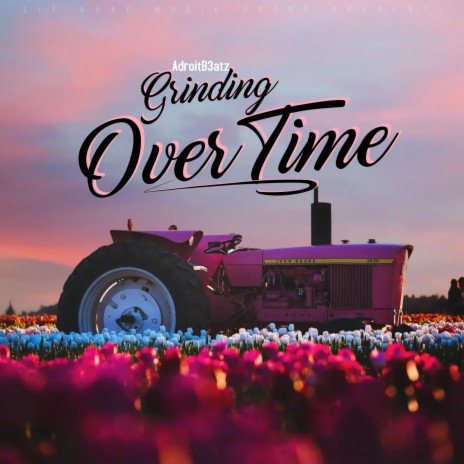 Grinding over Time | Boomplay Music